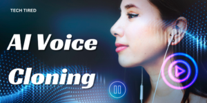 AI Voice Cloning: Innovations and Implications for the Tech Industry