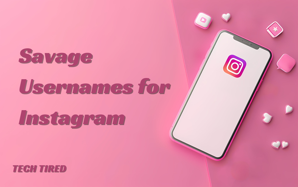 Savage Usernames for Instagram