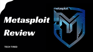 Metasploit: A Look at Tools, Their Uses, Their History, Their Pros and Cons