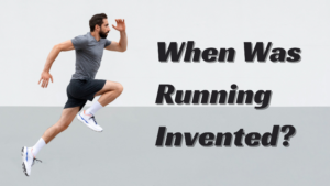 When Was Running Invented?