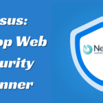 Stay Safe Online with Nessus: A Top Web Security Scanner