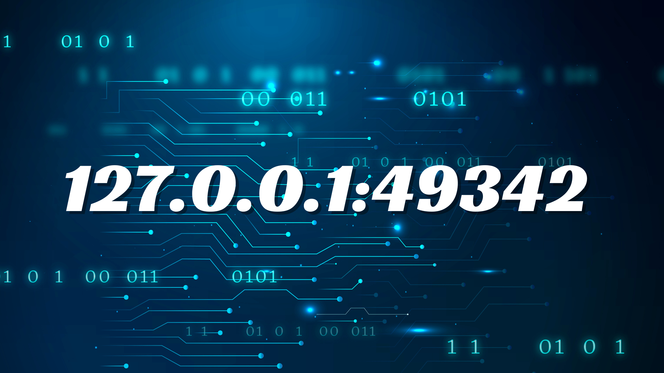 127.0.0.1:49342 Localhost IP Address Explained: The Ultimate Guide