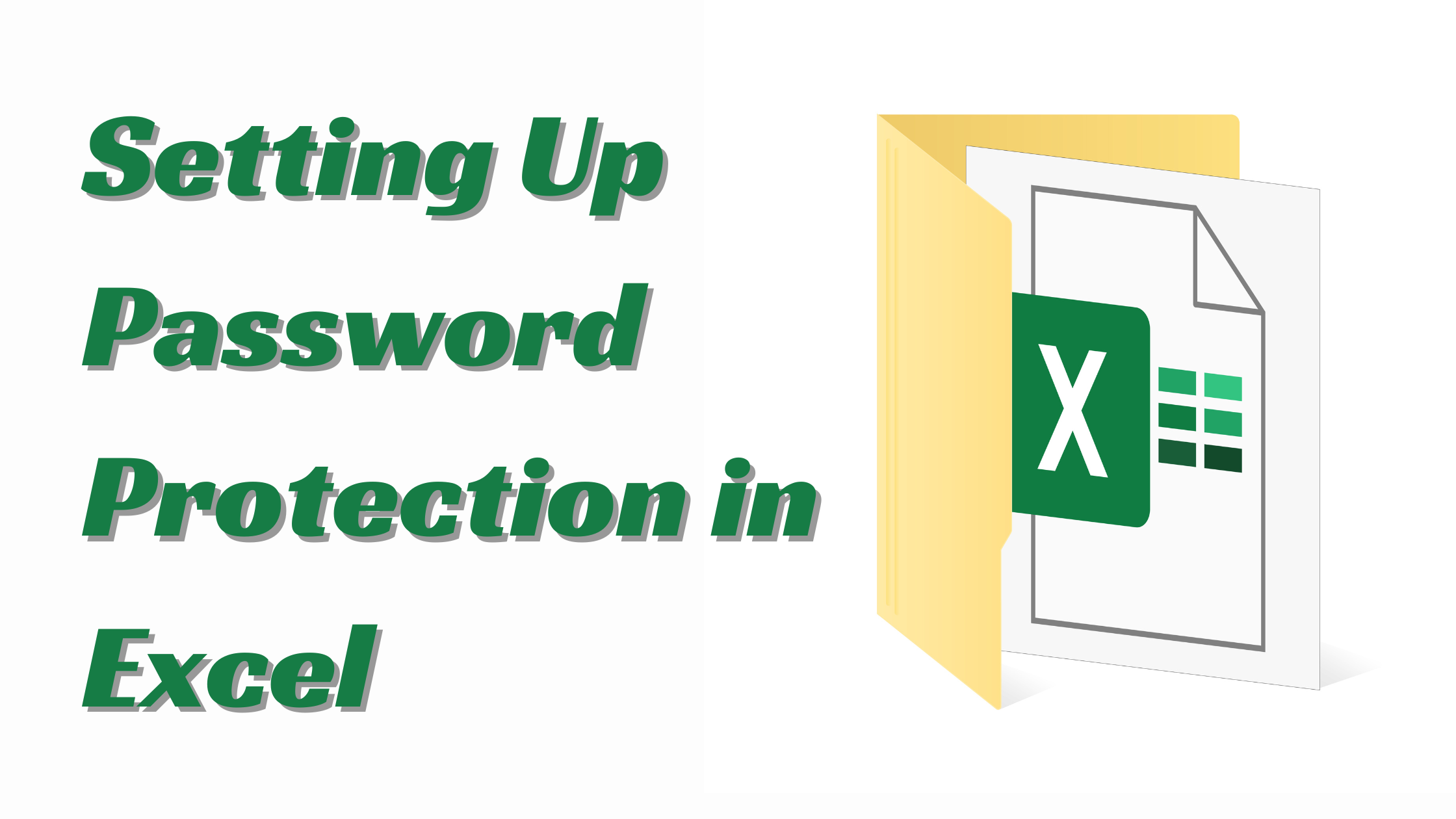 Setting Up Password Protection in Excel