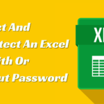 How To Protect And Unprotect An Excel File With Or Without Password